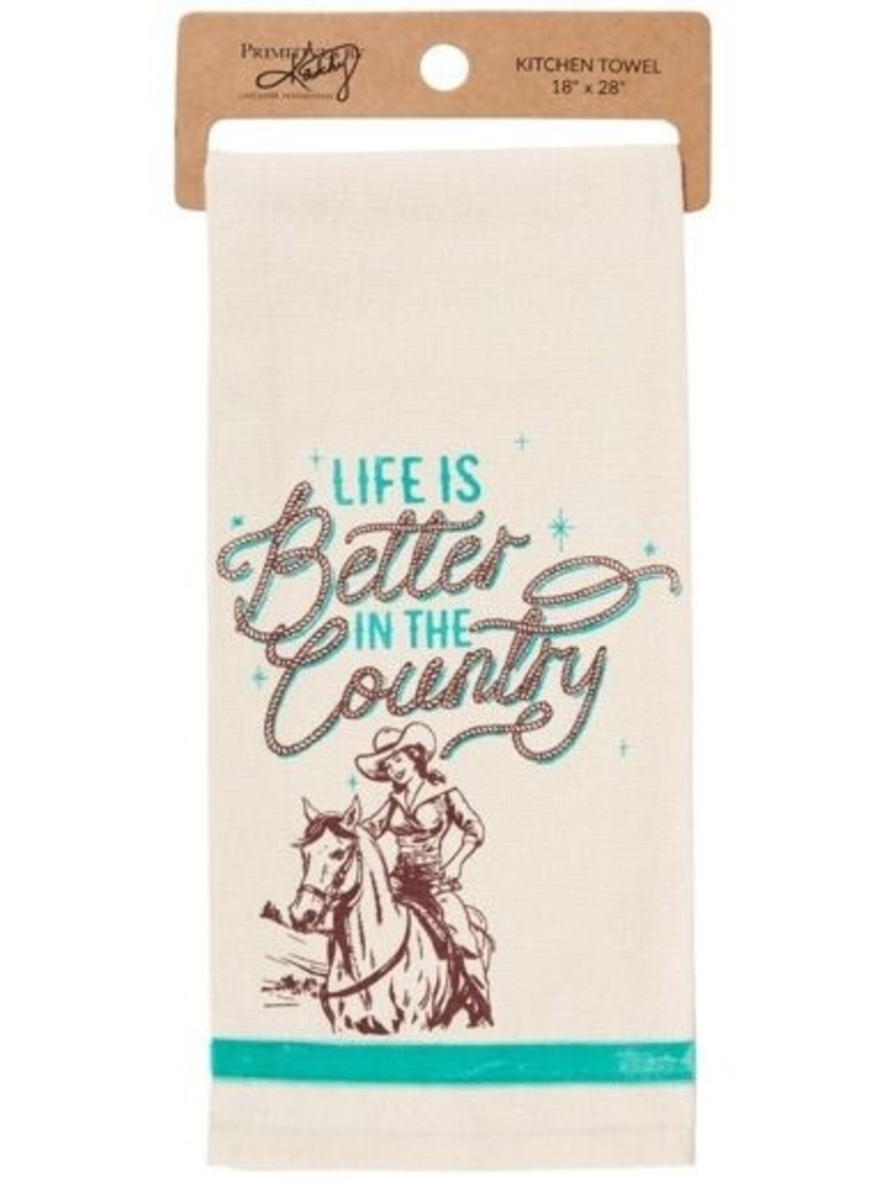 Primitives by Kathy Cowgitl Kitchen Towel Teal Life Is Better In The Country